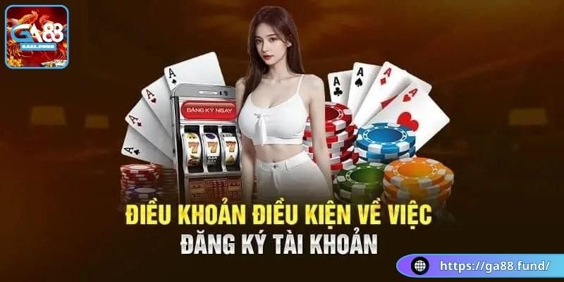 Điều khoản và điều kiện về đăng ký